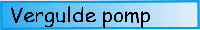 de vergulde pomp